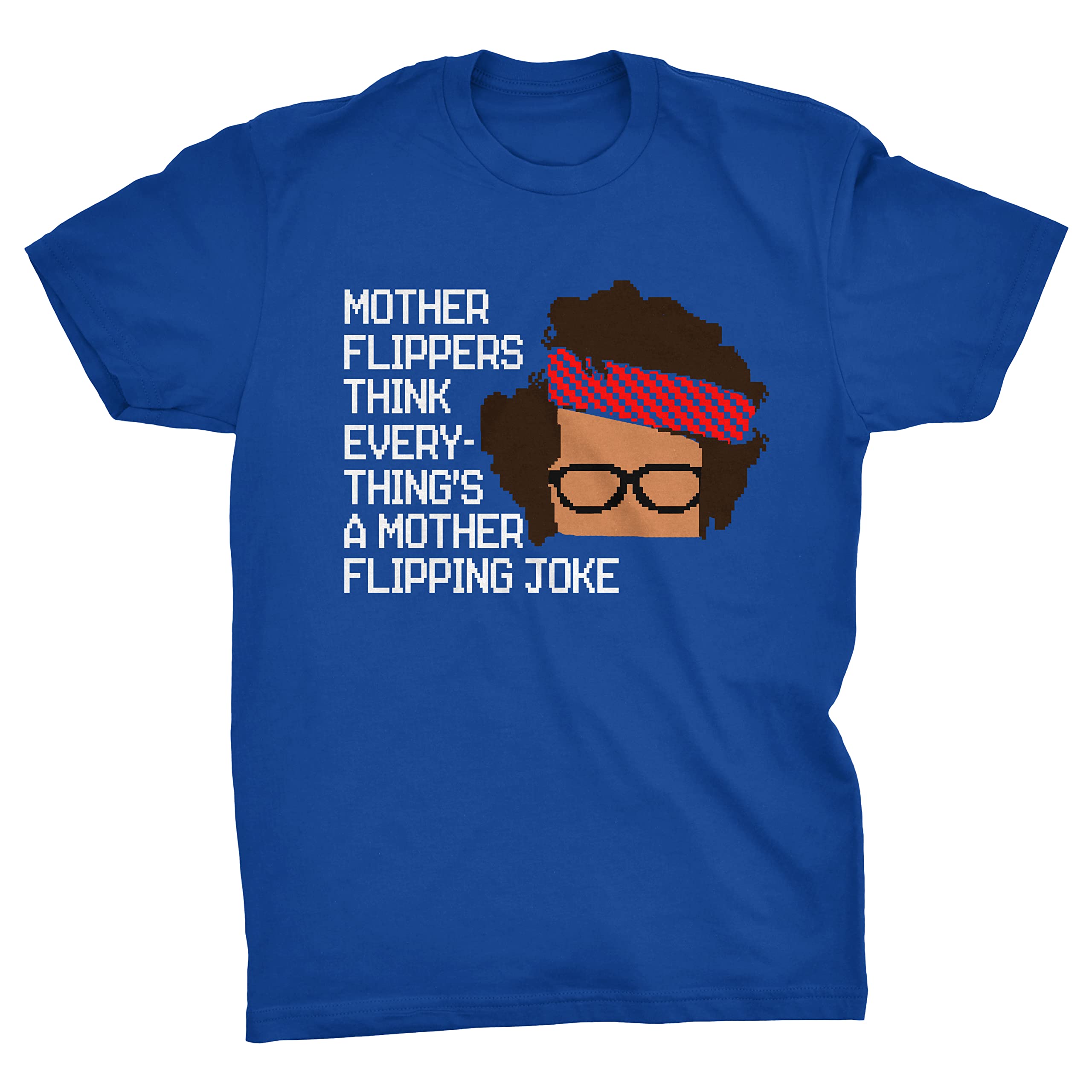 Viper By Gld Products Men's Blue Moss Mother Flippers Funny It Crowd Geek T-Shirt (, 3XL)