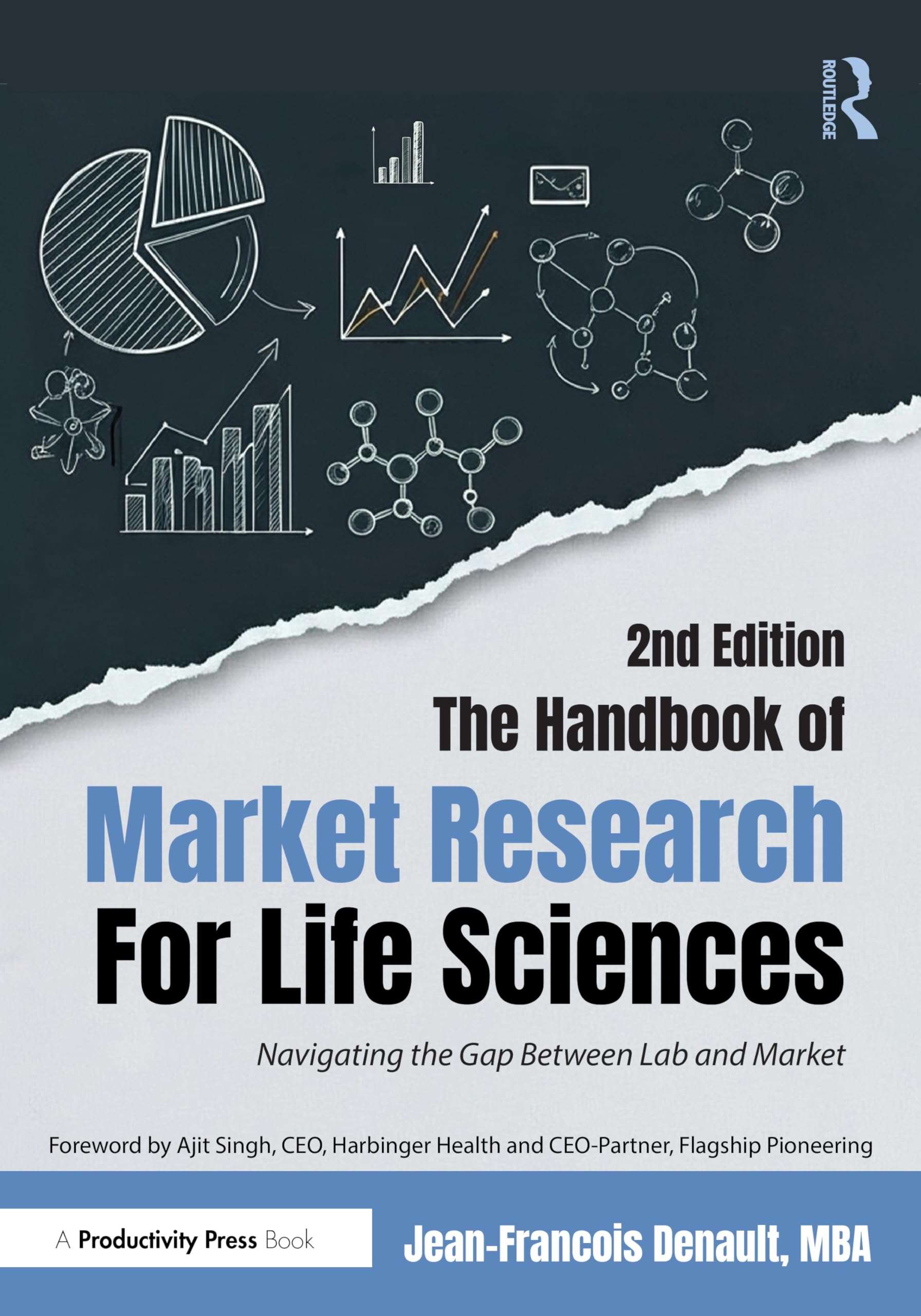 The Handbook of Market Research for Life Science Companies: Navigating the Gap Between Lab and Market