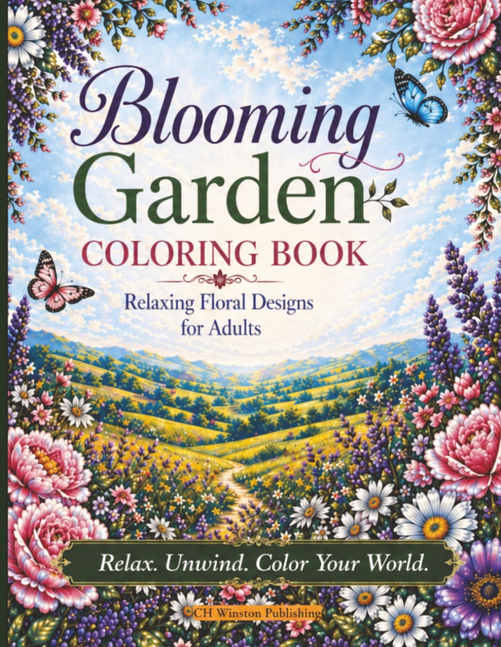 Blooming Garden Coloring Book: Relaxing Floral Designs For Adults