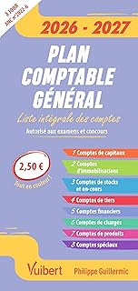 Plan comptable général 2026-2027 (autorisé aux examens et concours): La liste intégrale des comptes, à jour du règlement ANC n° 2022-6
