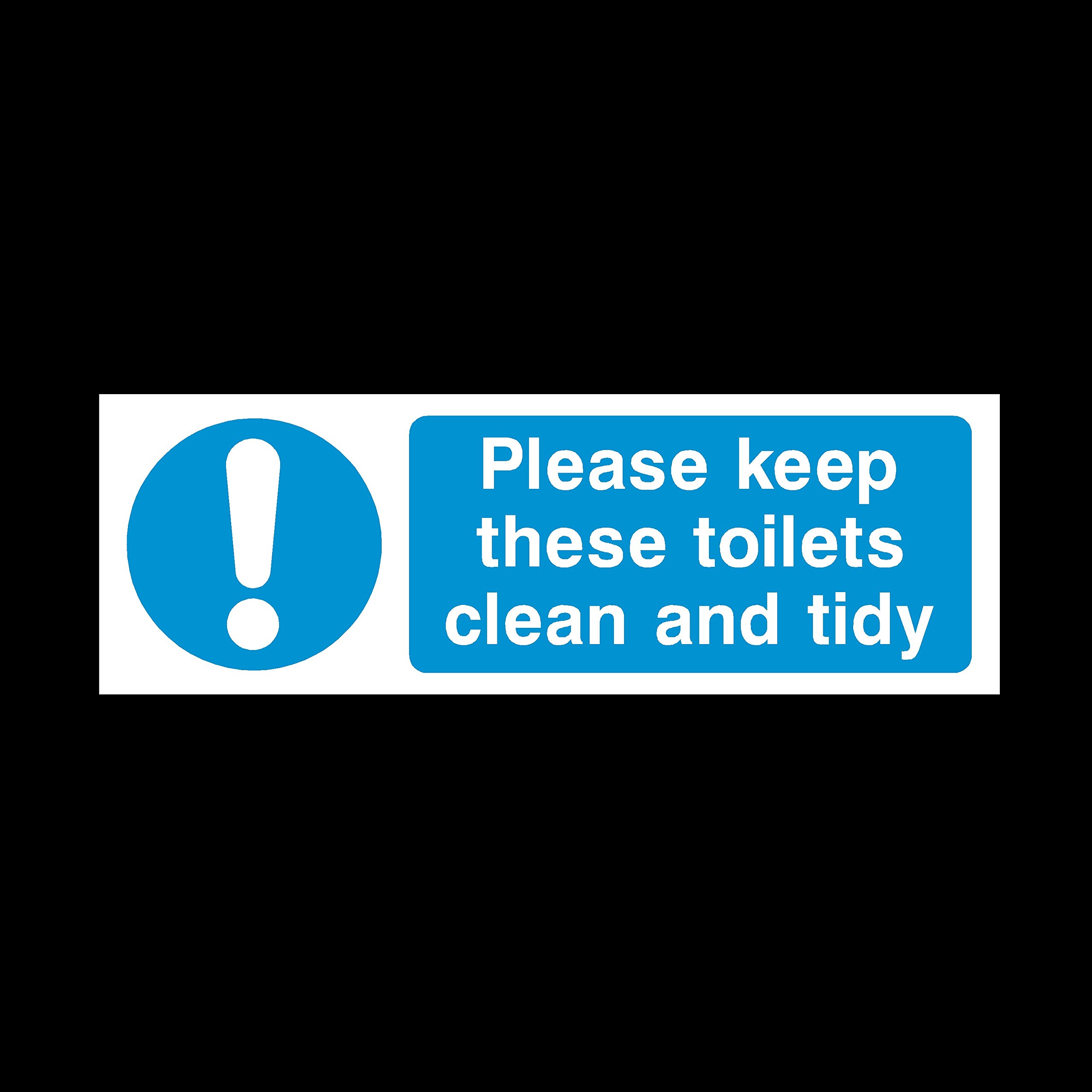 Ussp&S 25X Please Keep These Toilets Clean And Tidy Sign 150Mm X 50Mm - Self Adhesive Sticker (Misc80)