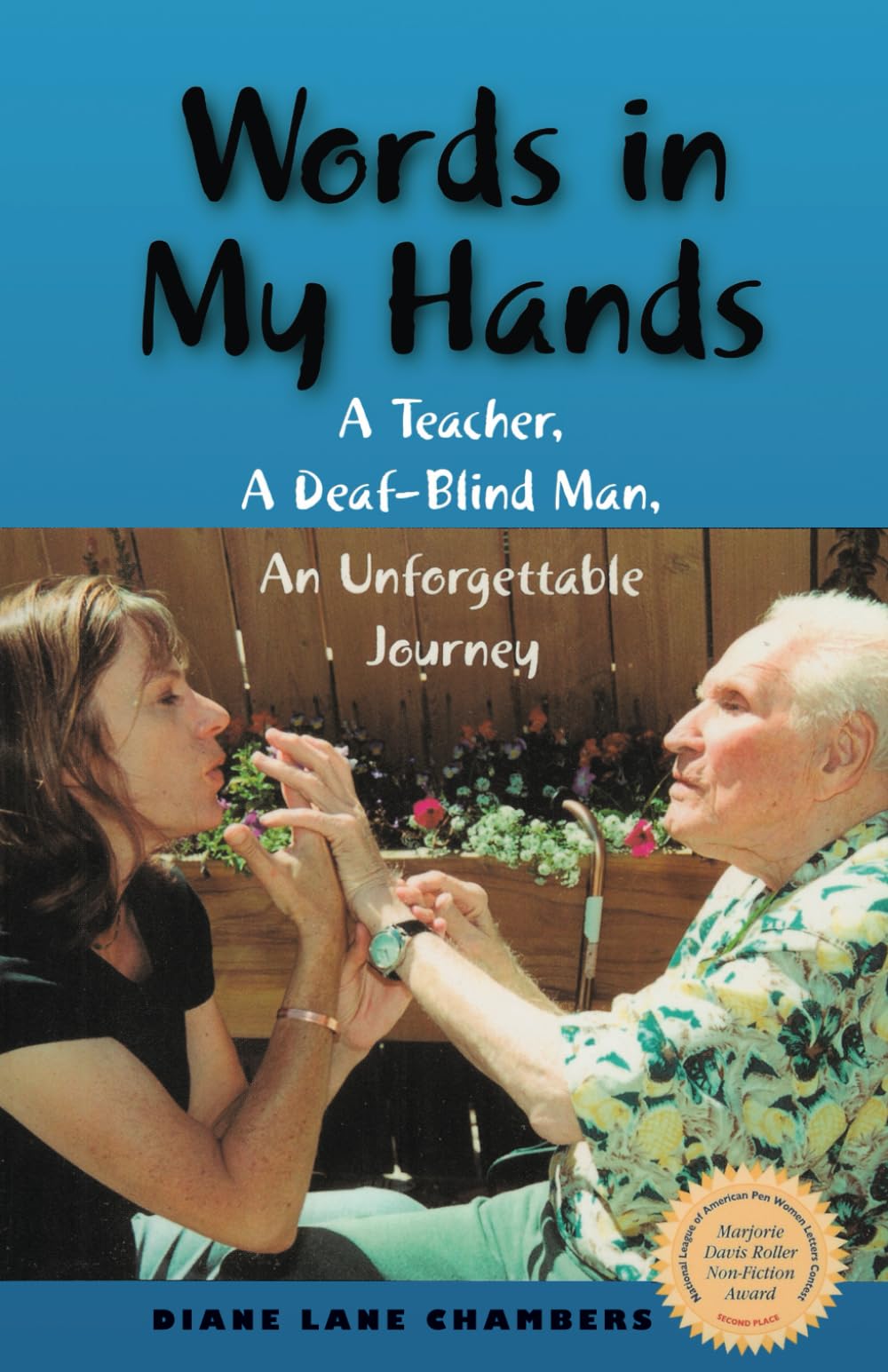Words in My Hands: A Teacher, A Deaf-Blind Man, An Unforgettable Journey