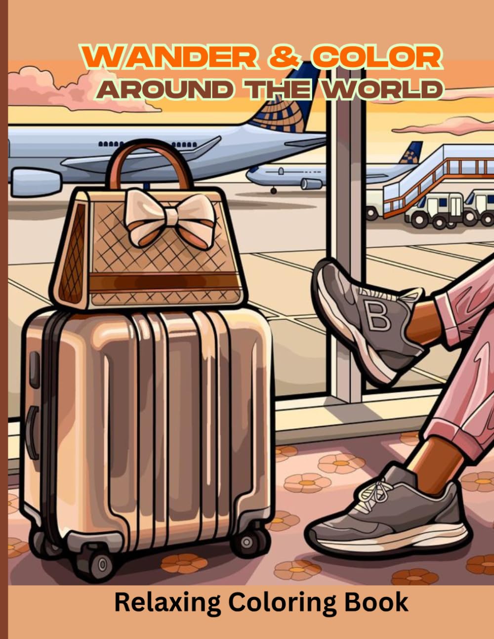 Wander & Color Around The World Relaxing Coloring pages: Stress relief coloring book