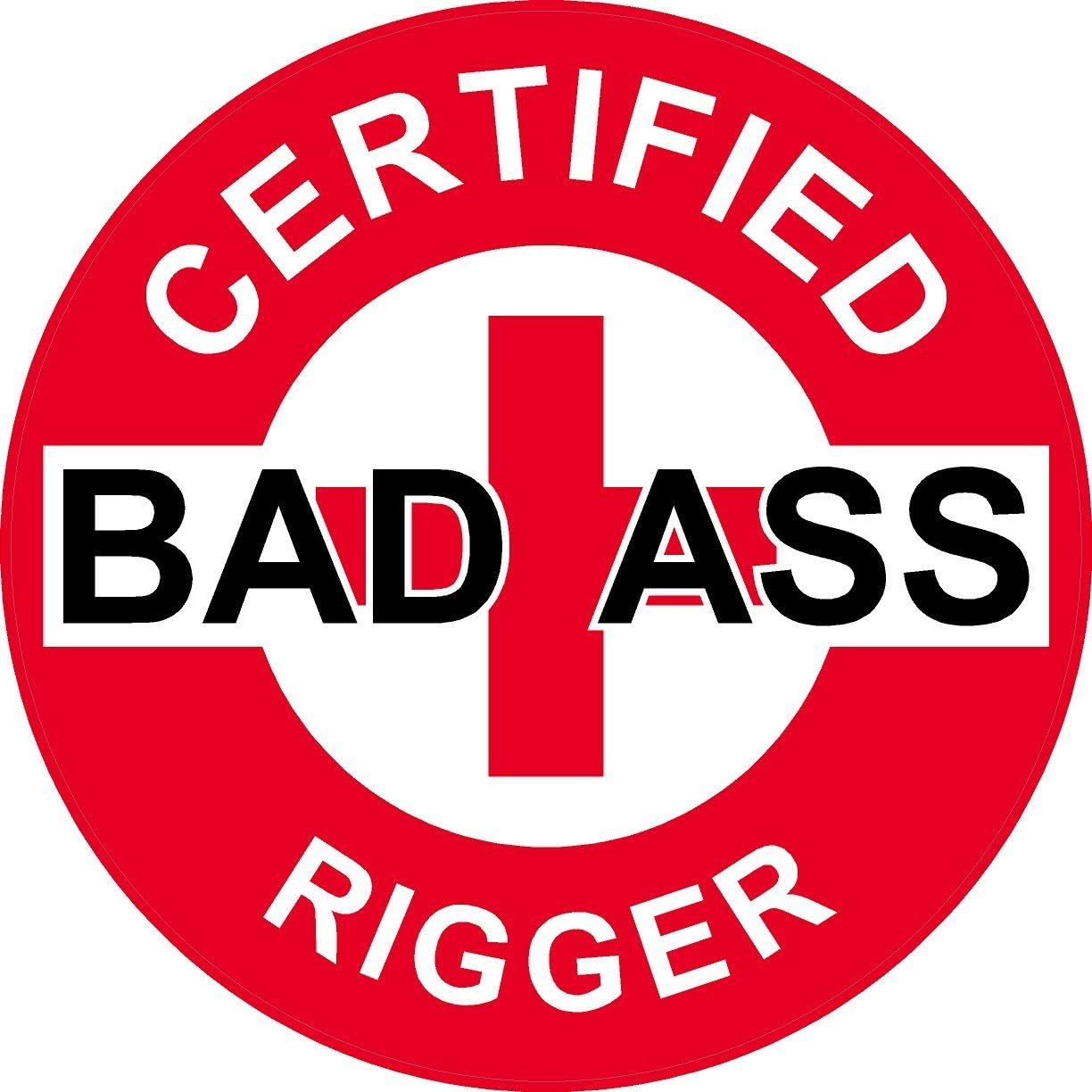 3 - Red Certified Bad Ass Rigger 2" Hard Hat/Helmet Stickers H729