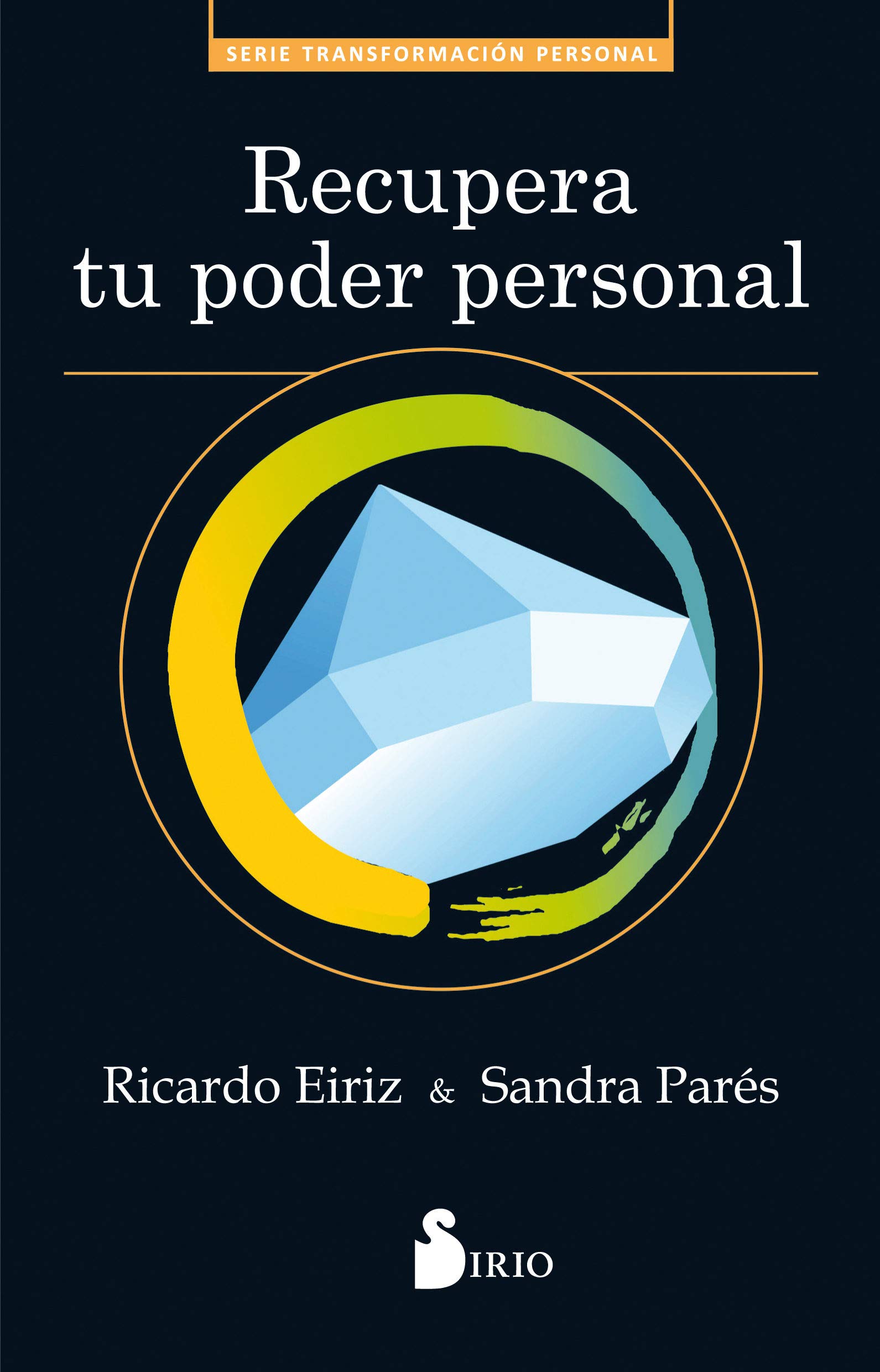 Recupera tu poder personal (NARRATIVA)