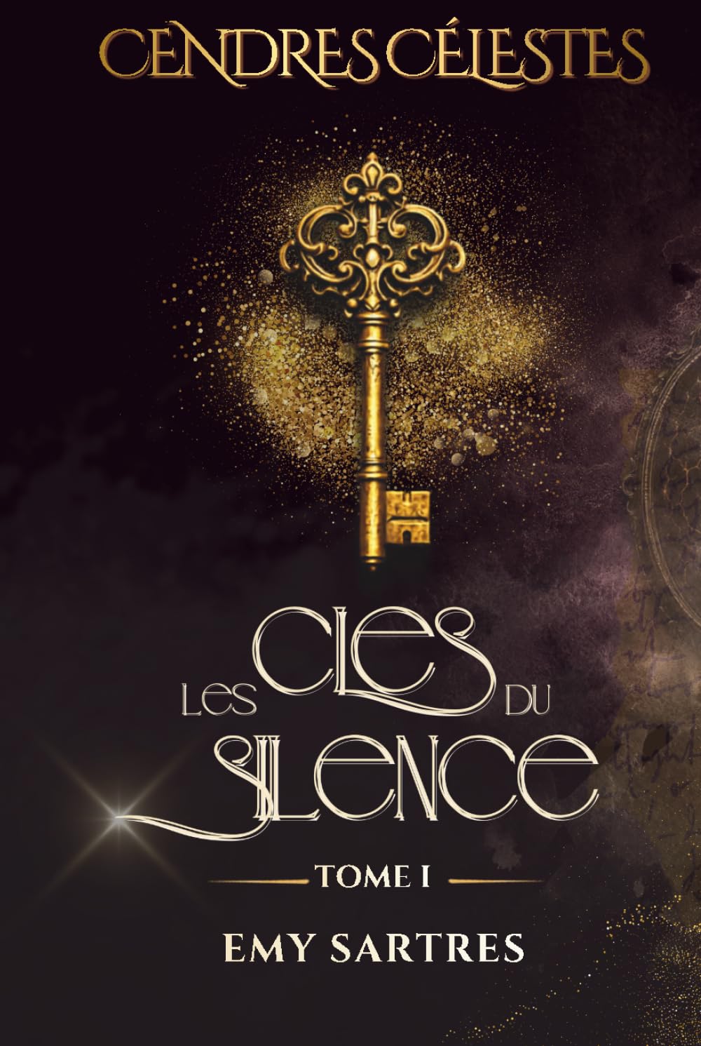 Cendres Célestes – Tome 1: Les Clés du Silence