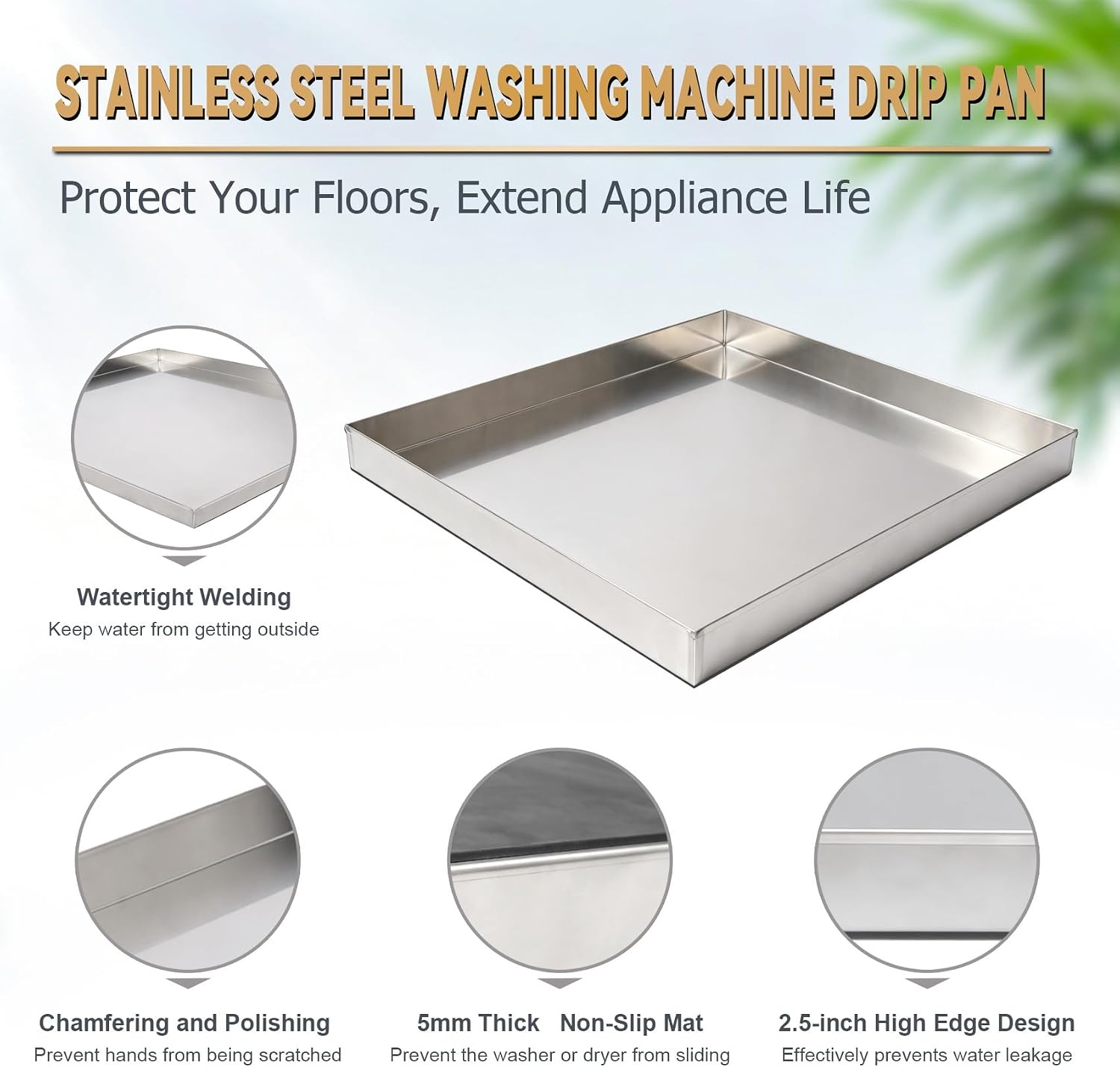 Washing Machine Drain Pan 30"x28"x2.5", Stainless Steel with Anti-Slip Pad