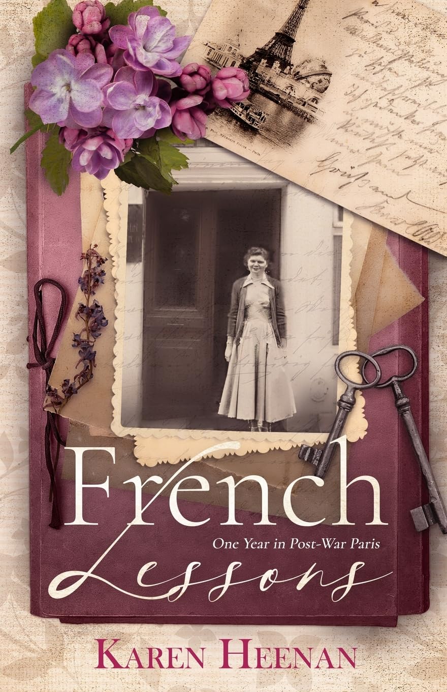 French Lessons: One Year in Postwar Paris: 4 (Ava and Claire)