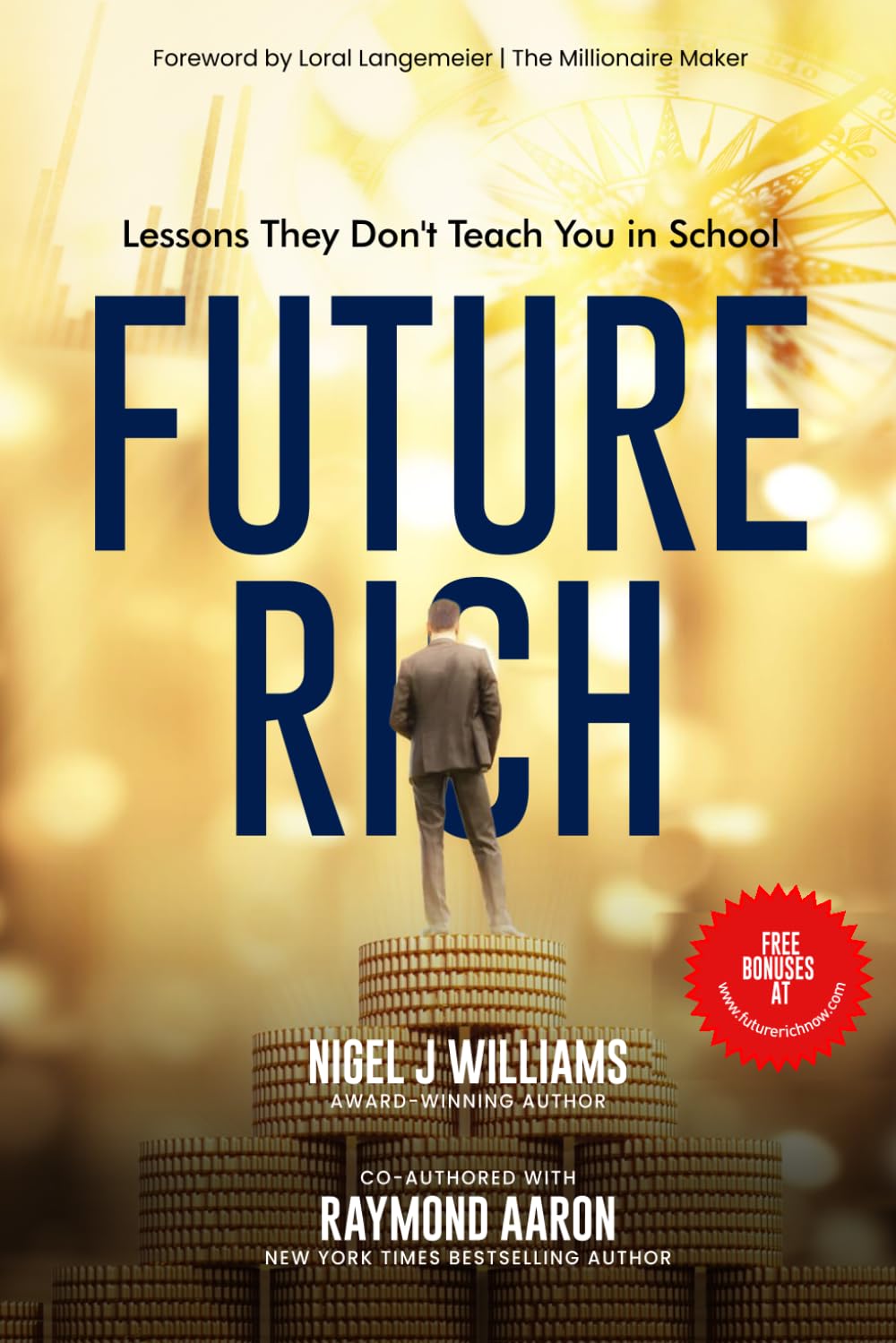 Future Rich: Lessons They Don't Teach You in School