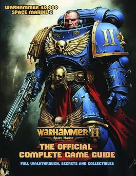Warhammer 40,000 Space Marine 2 - THE OFFICIAL COMPLETE GAME GUIDE Full Walkthrough, Secrets and Collectibles!