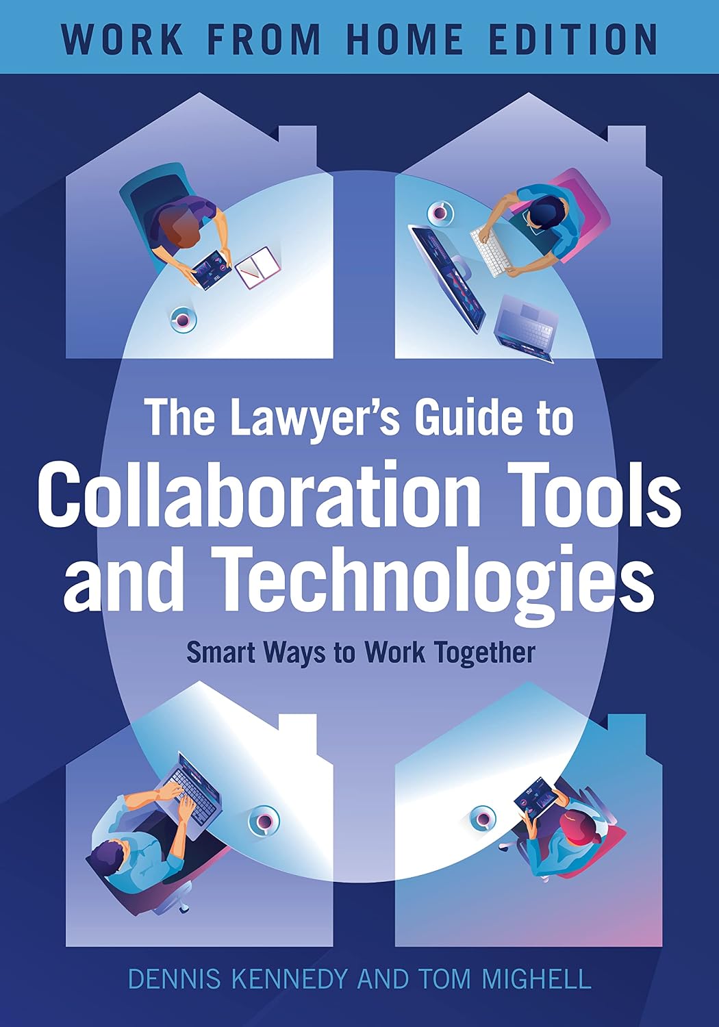Buy The Lawyer's Guide to Collaboration Tools and Technologies: Smart ...