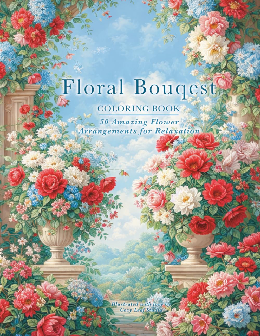 Floral Bouquets Coloring Book: A beautiful collection of 50 elegant floral bouquets for relaxation (Bloom & Color Series)