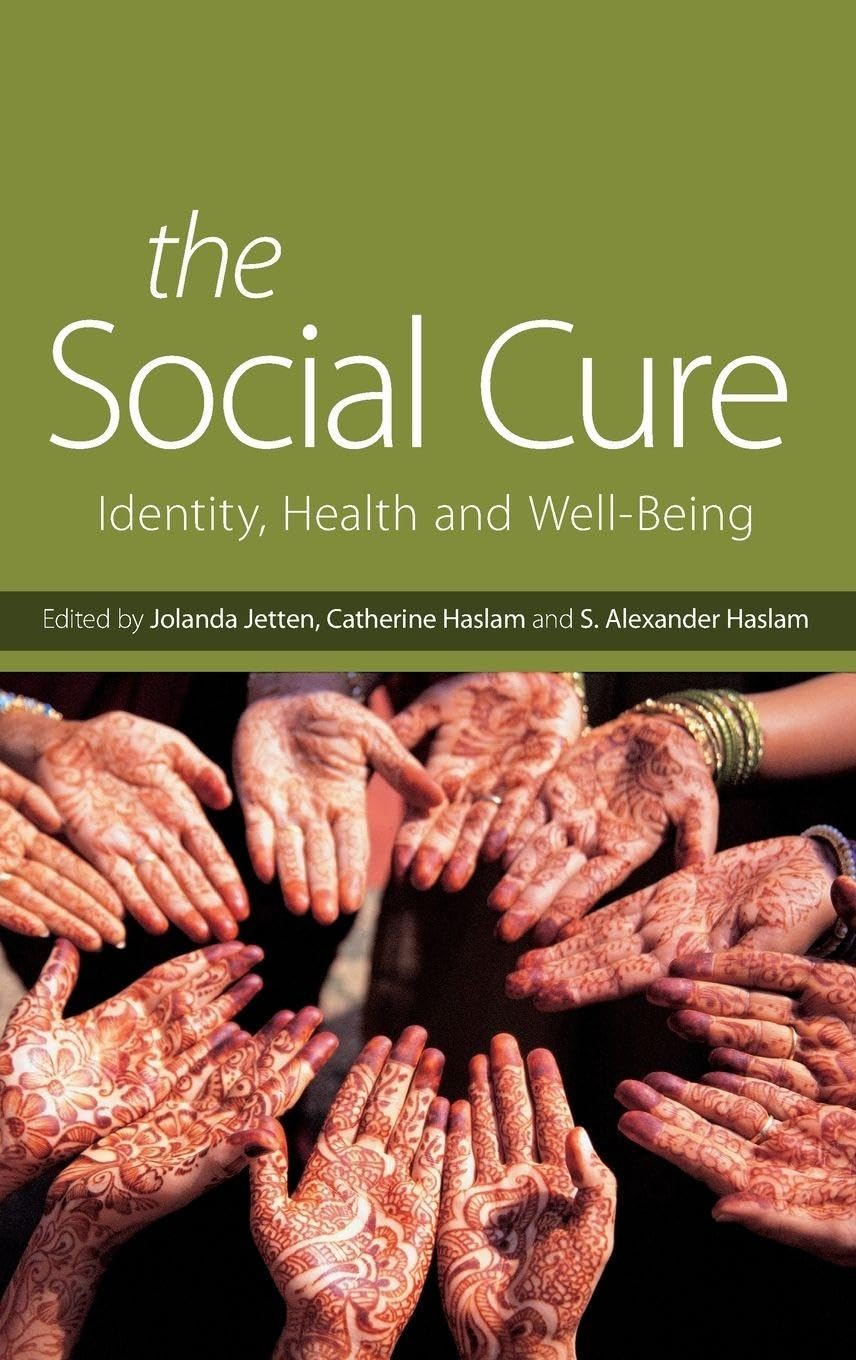 Buy The Social Cure: Identity, Health and Well-Being โ BookShops.in