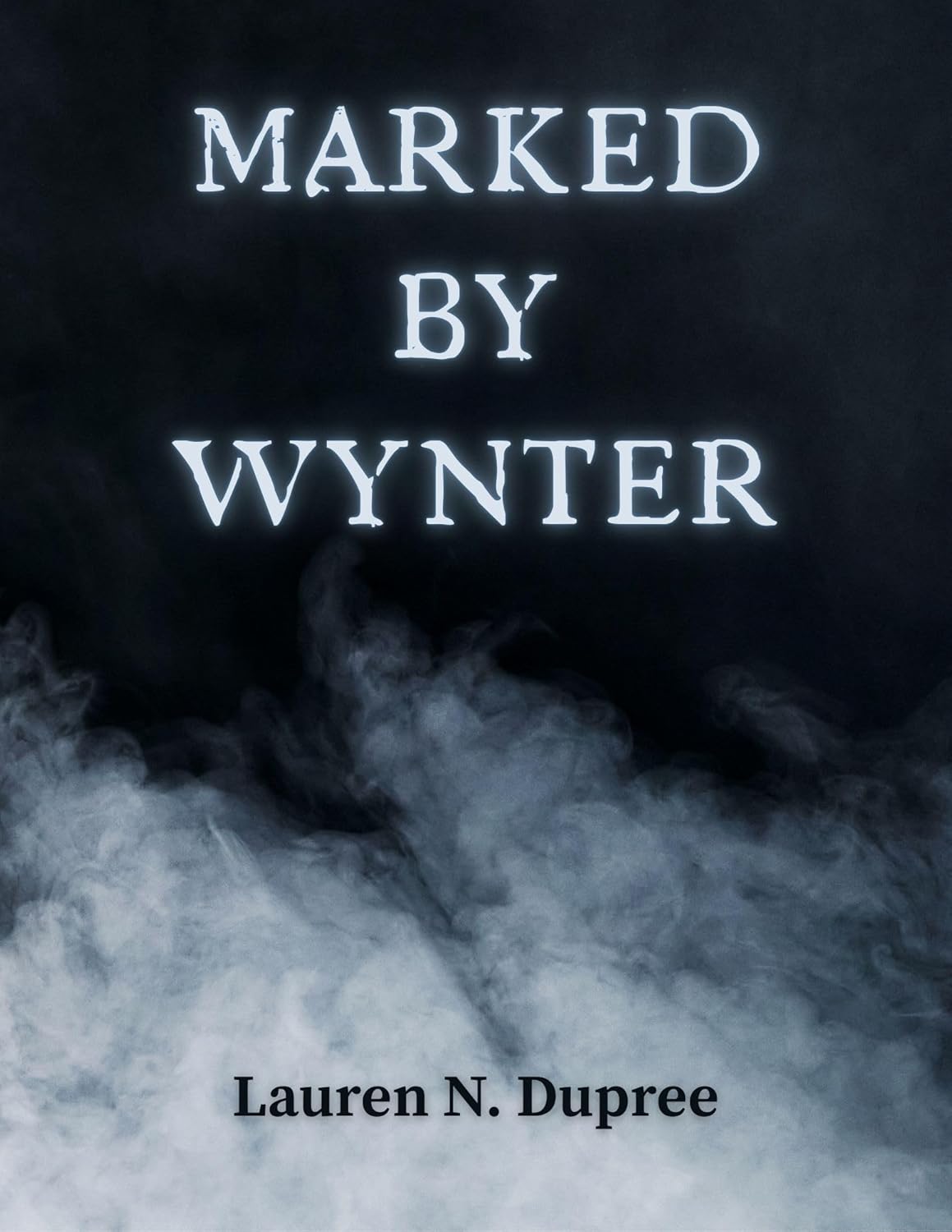 Marked By Wynter      Kindle Edition
