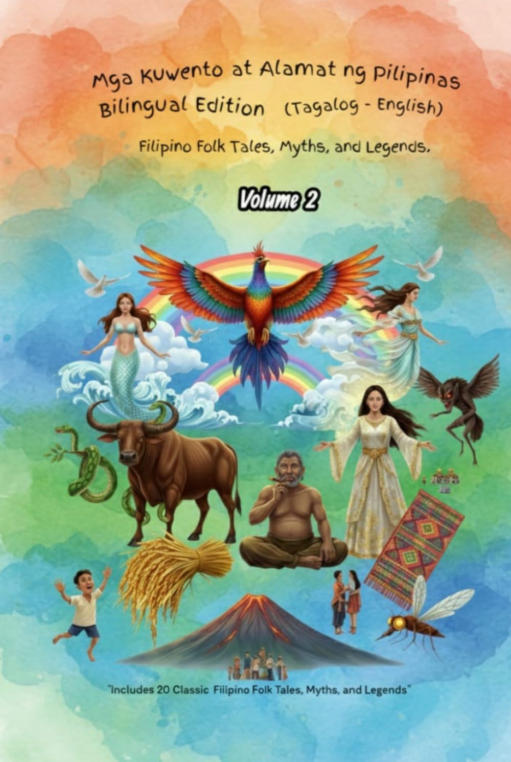 Mga Kuwento at Alamat ng Pilipinas – Bilingual Edition (Tagalog-English) Volume 2: Classic Filipino Folk Tales, Myths, and Legends Retold for Every Generation      Hardcover – November 8, 2025