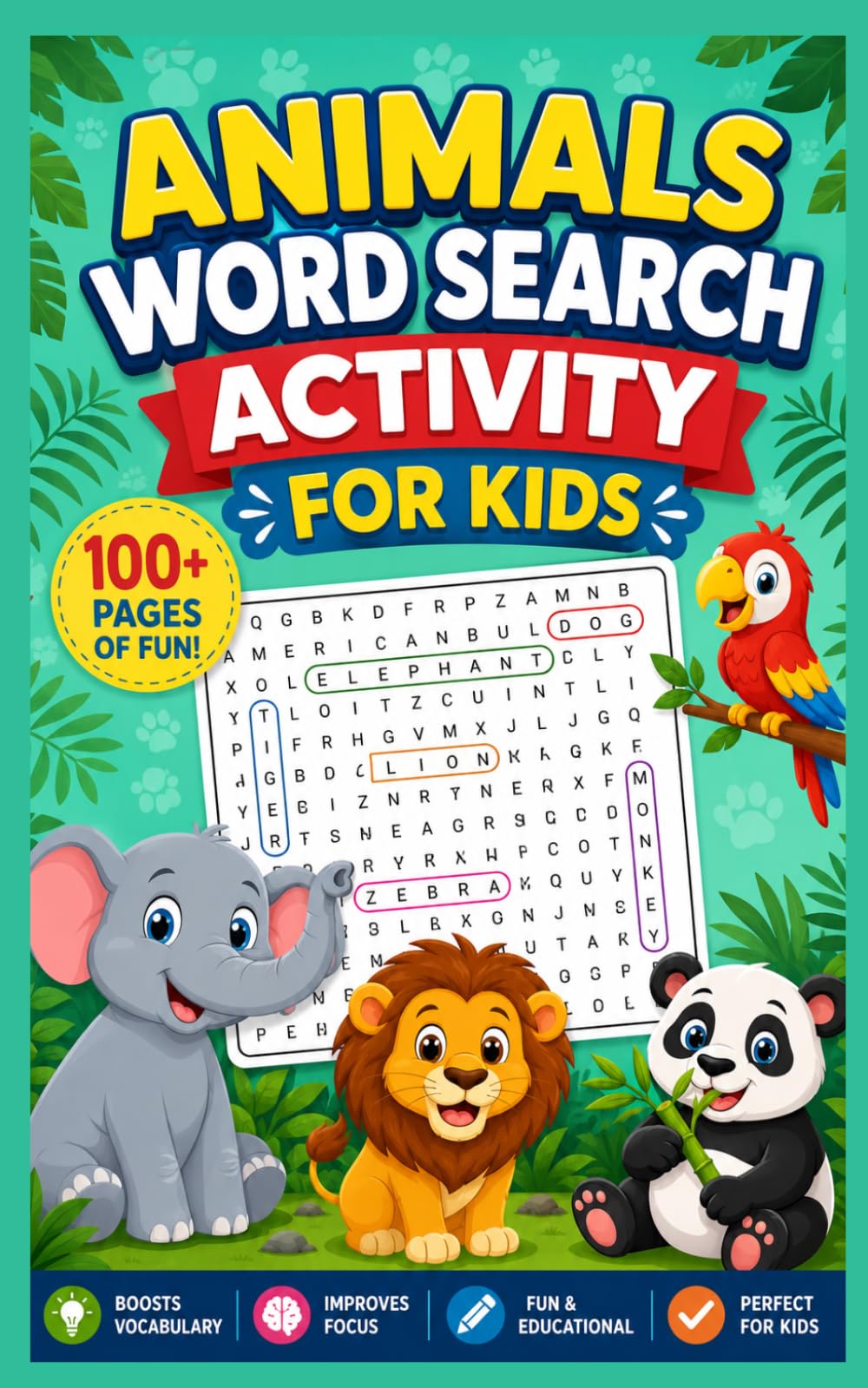 Animals Word Search Activity for Kids: 100+ Fun Animal Puzzles for Kids Ages 6–10