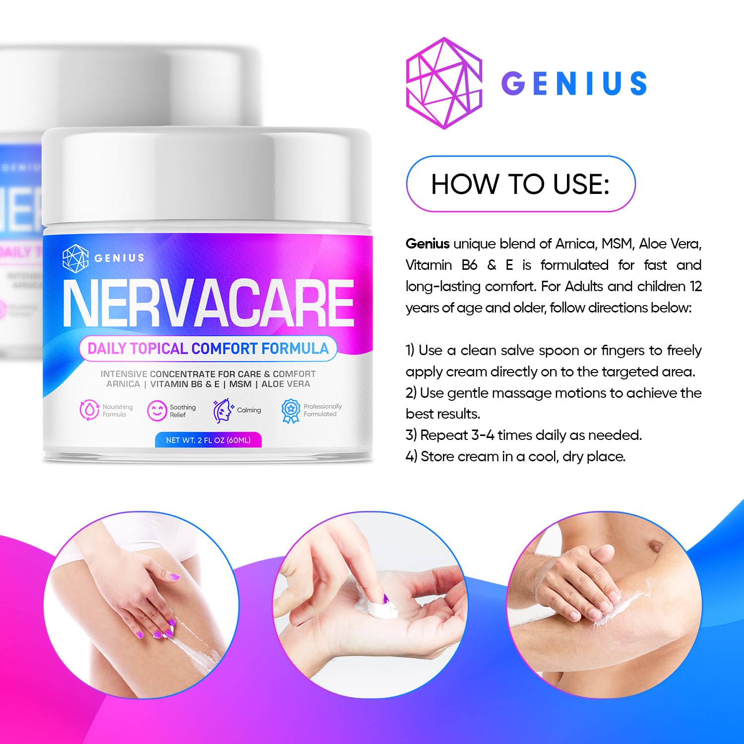 Genius Nervacare – Neuropathy Cream for Feet, Hands, Legs & Toes – Nerve Comfort Cream with Menthol, Arnica, MSM, Vitamin B6, Aloe Vera – Fast-Absorbing, Non-Greasy 2Oz — Amazon image 6
