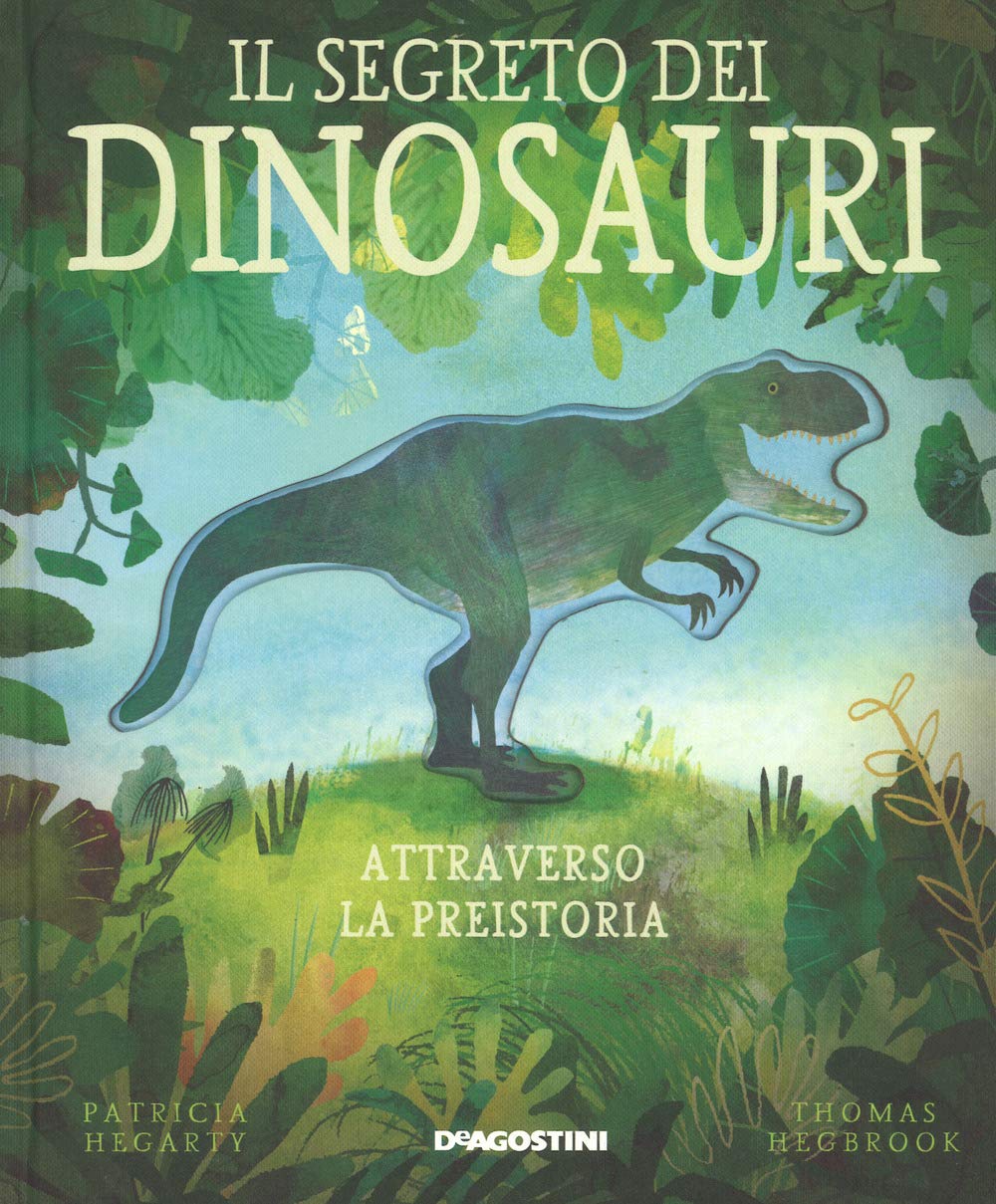 Il Segreto Dei Dinosauri. Attraverso La Preistoria. Ediz. A Colori - 4