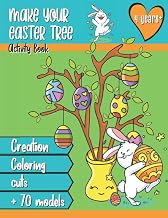 Make your Easter tree - Activity book 4 years +: A creation tutorial and more than 70 models of eggs and rabbits to color, cut out, assemble to decorate it. (French Edition)