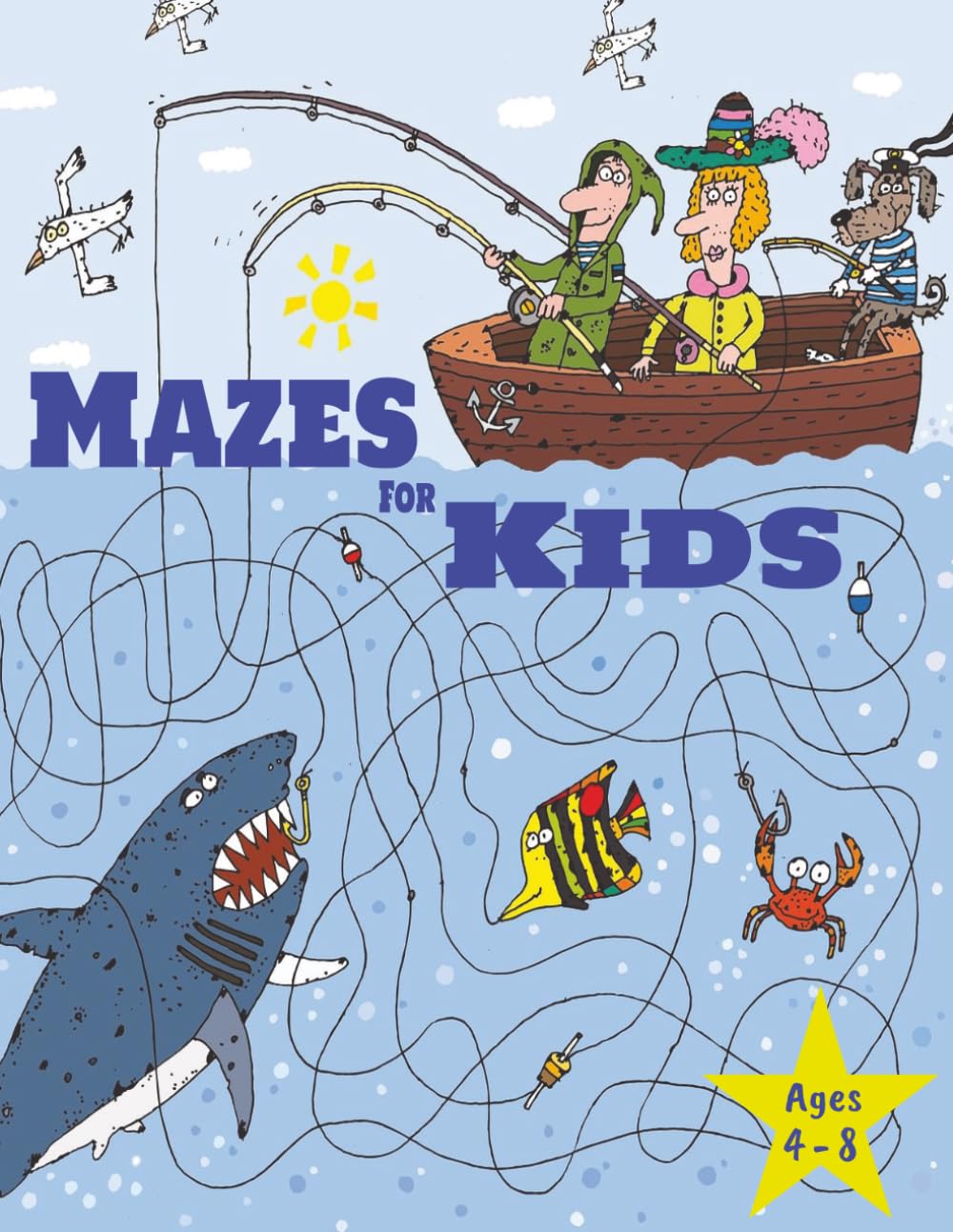 Mazes For Kids: Activity Book for ages 4 - 8, Multiple Large Print Maze Designs, 200 Pages
