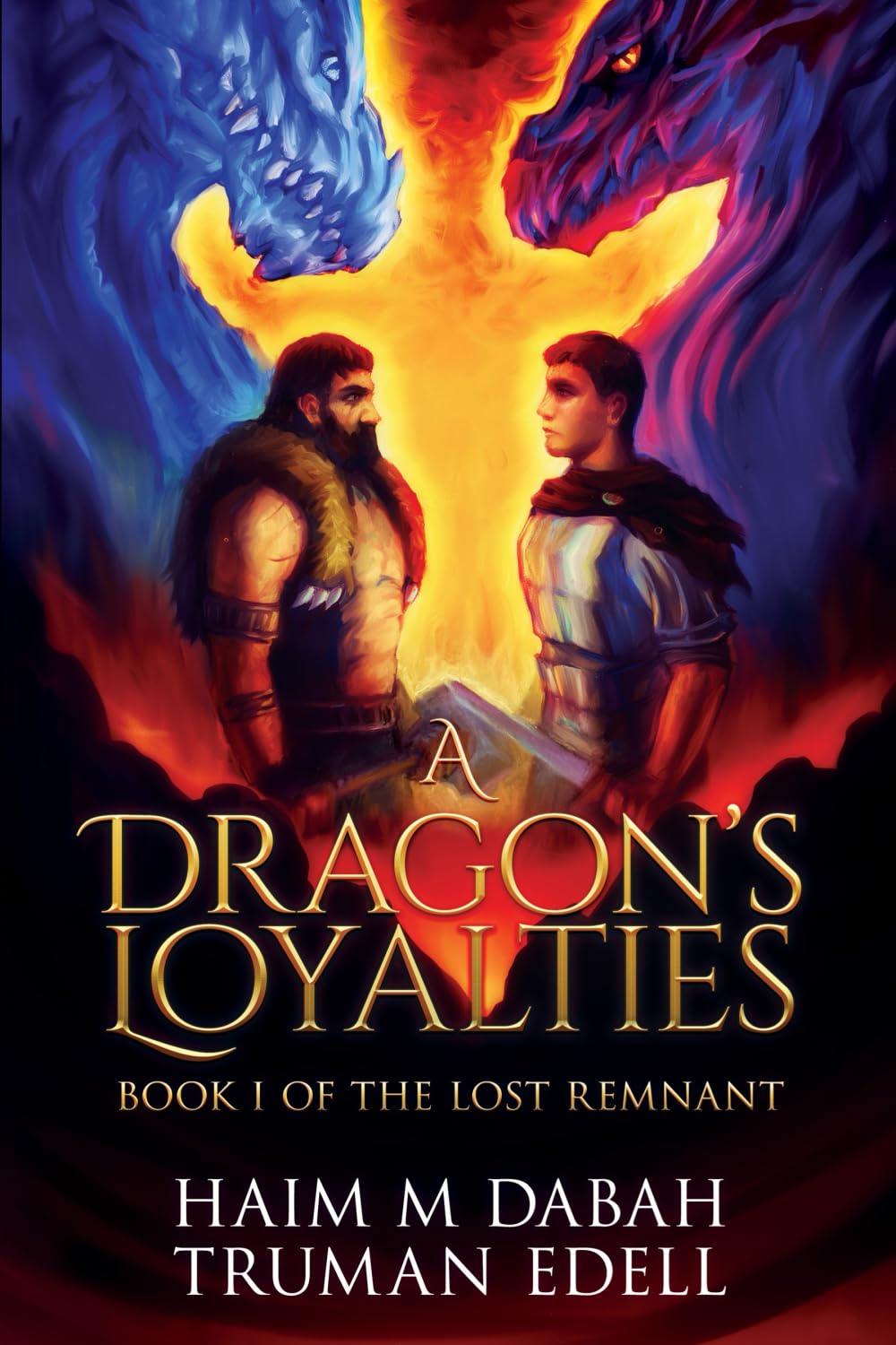 A Dragon's Loyalties: Book I of the Lost Remnant      Paperback – February 7, 2026