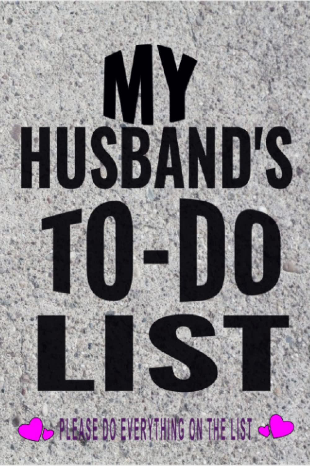 MY HUSBAND'S TO- DO LIST