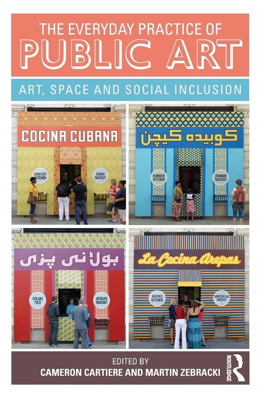 Everyday Practice of Public Art