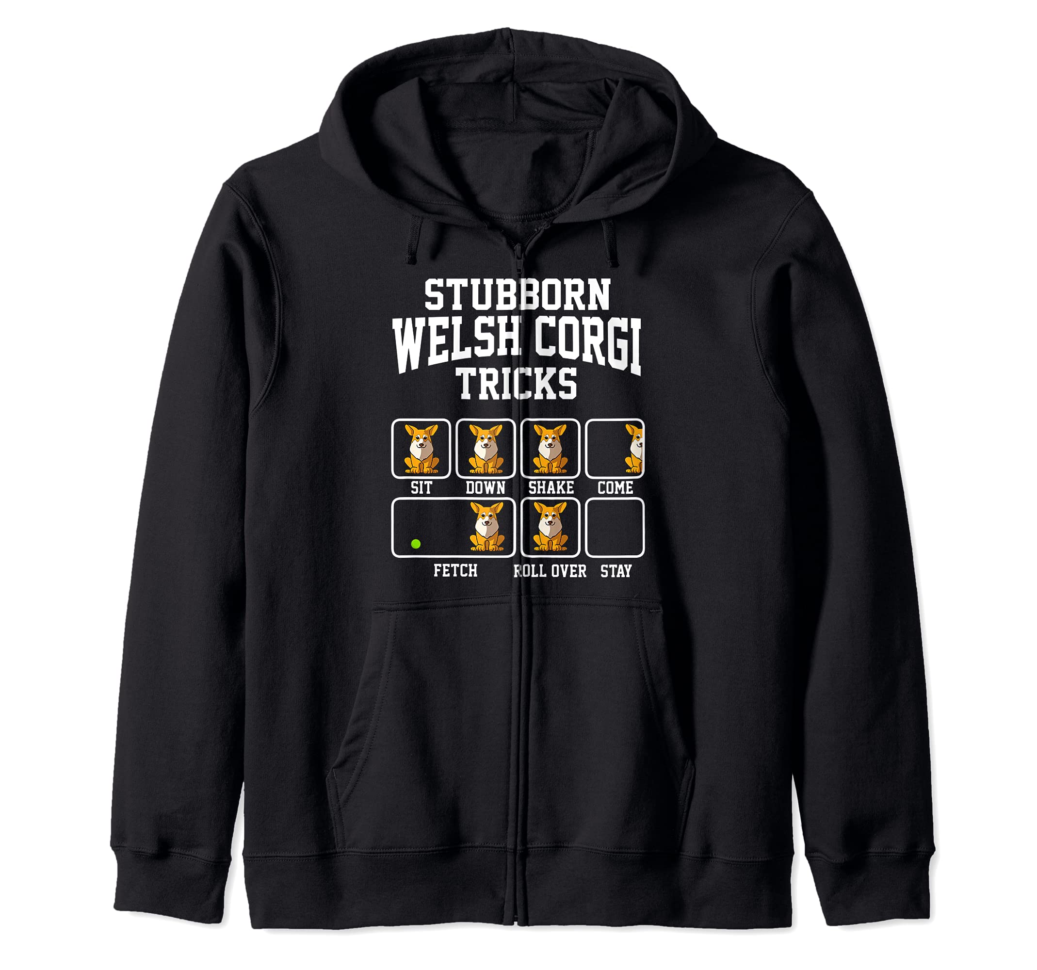 Stubborn Pembroke Corgi Dog Tricks Dog Lover Zip Hoodie, Black