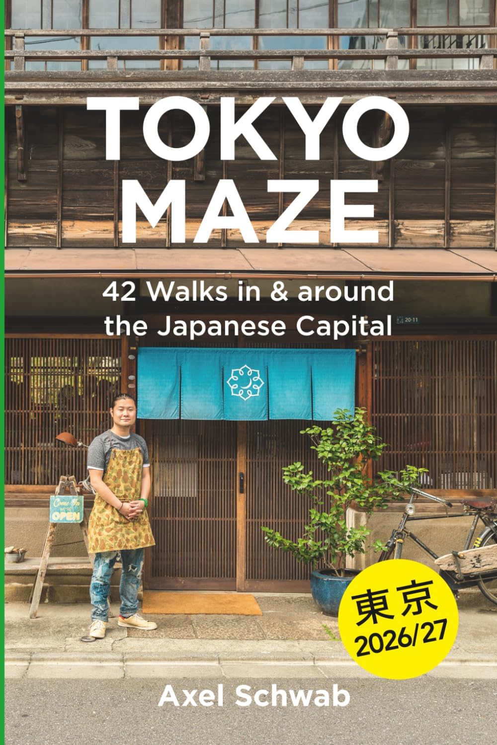 Tokyo Maze – 42 Walks in and around the Japanese Capital: A Guide with 108 Photos, 48 Maps, 300 Weblinks and 100 Tips