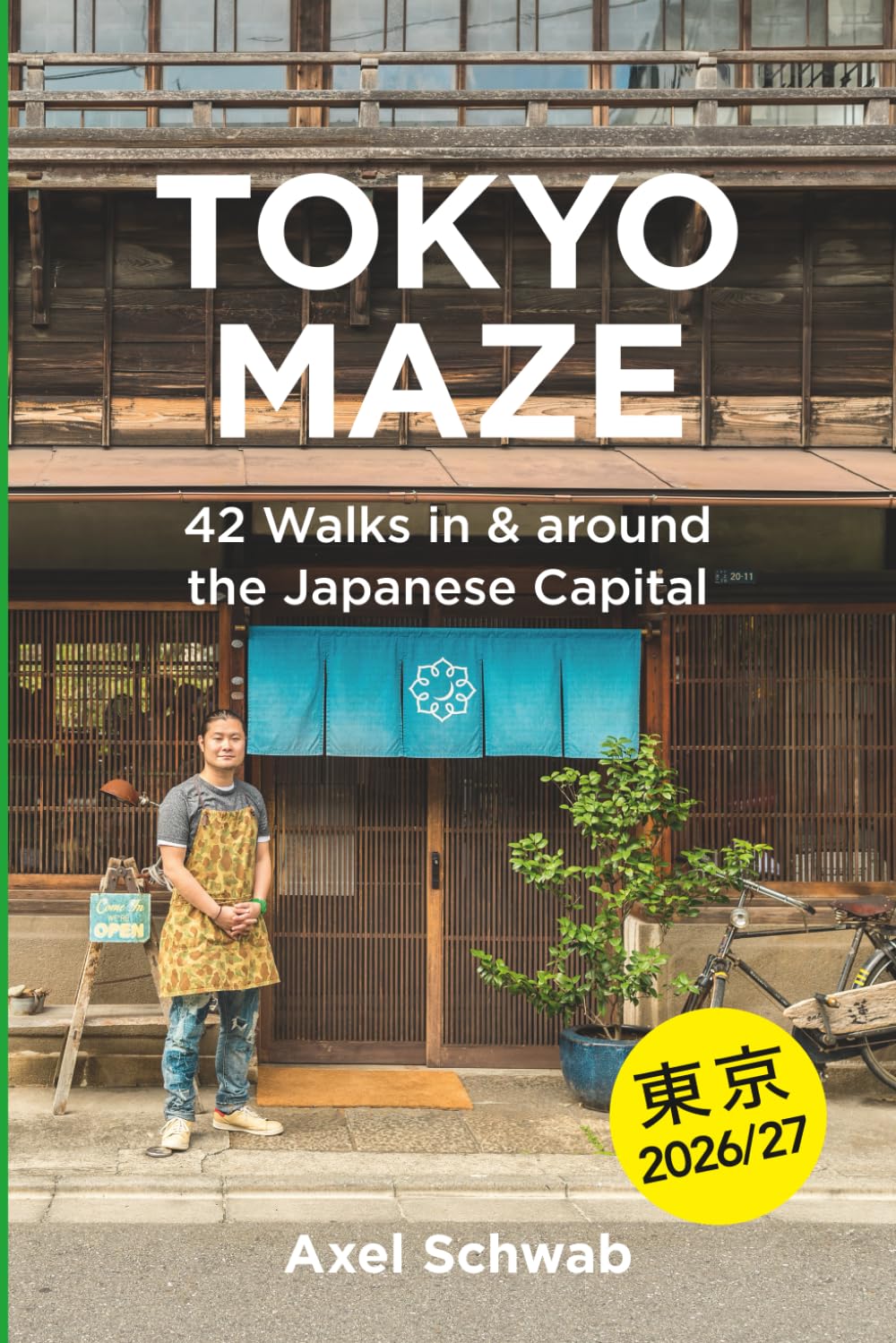 Tokyo Maze – 42 Walks in and around the Japanese Capital: A Guide with 108 Photos, 48 Maps, 300 Weblinks and 100 Tips