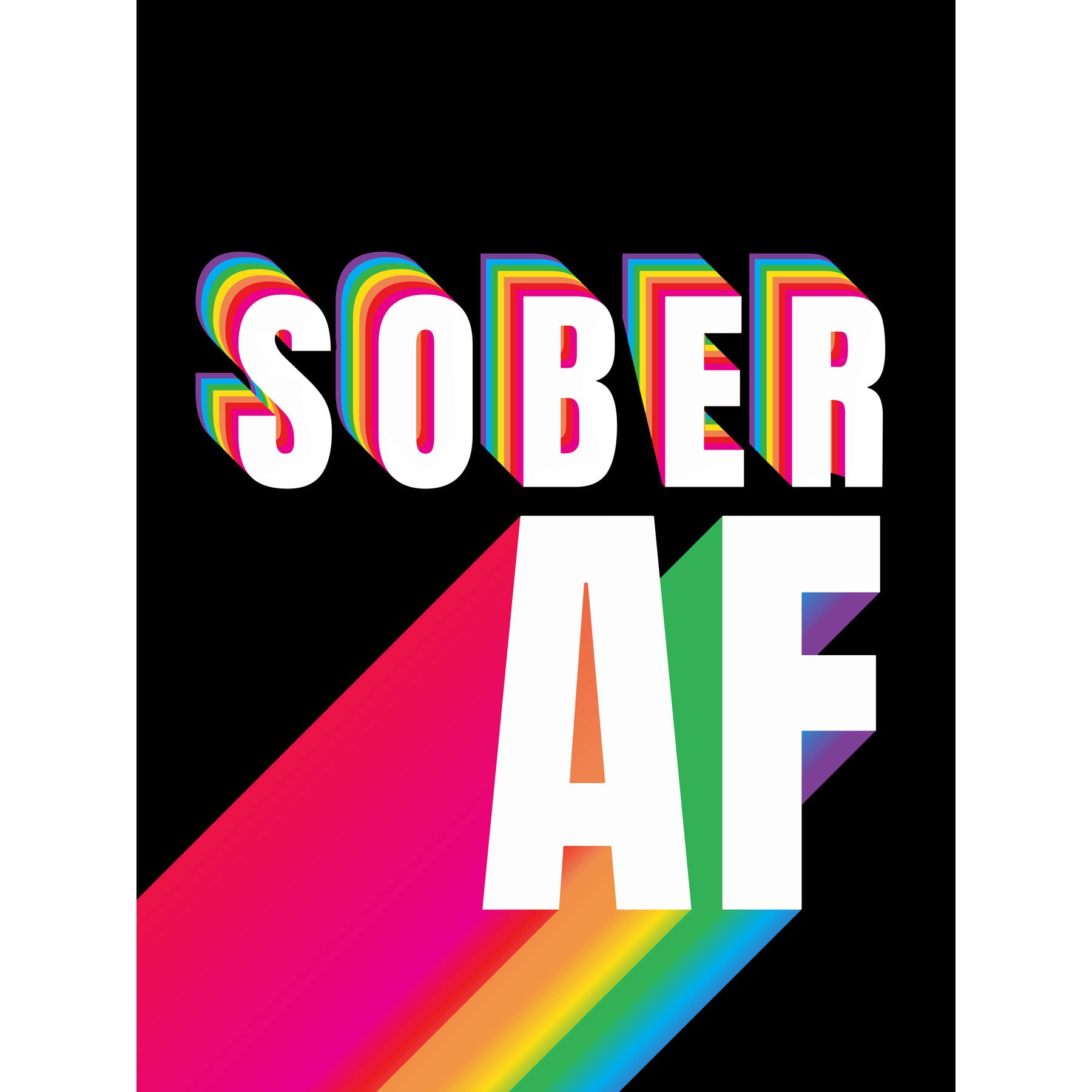 Wee Blue Coo Sober AF Rainbow Typography Black Premium Wall Art Canvas Print 18X24 Inch