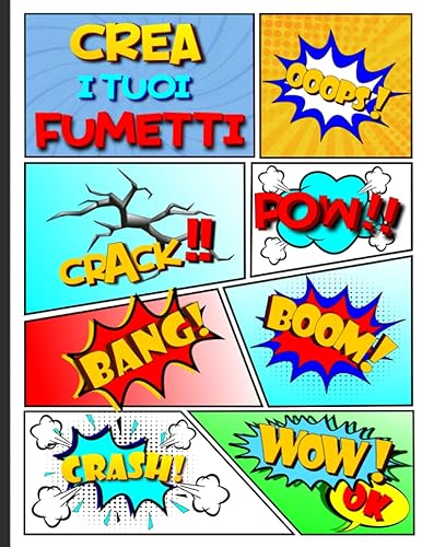 Album per Disegnare Fumetti: Crea i tuoi Fumetti, Manga e Comics personalizzati con questo Quaderno con tanti Modelli diversi per disegnare e per ... Perfetto sia per Adulti che Bambini