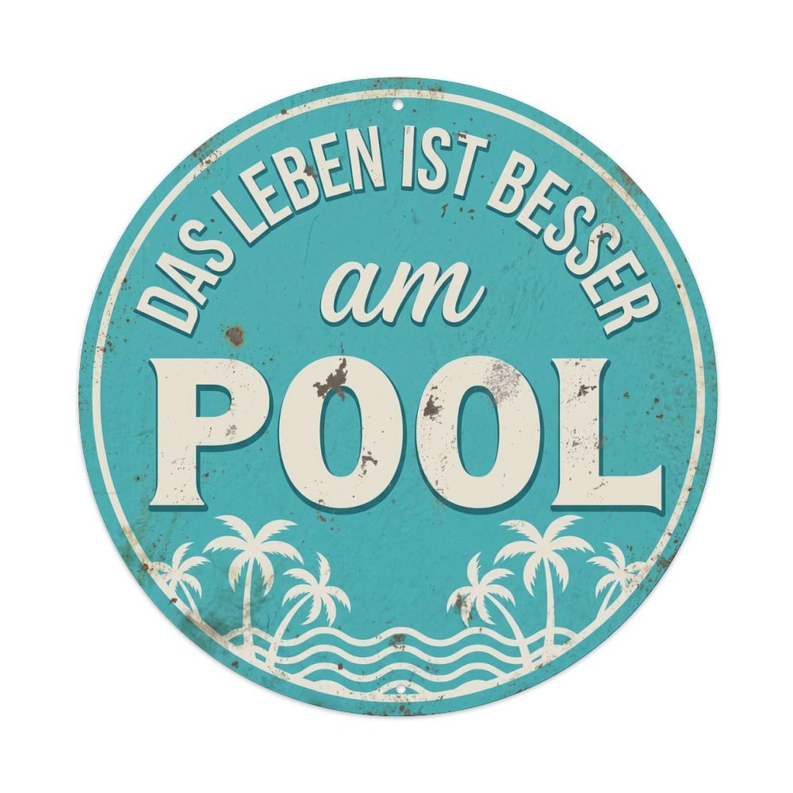 Life Is Better at The Pool Vintage Metal Tin Sign Plaque Wall Decor for Cafe, Club, Garden Round Metal Poster 8x8Inch