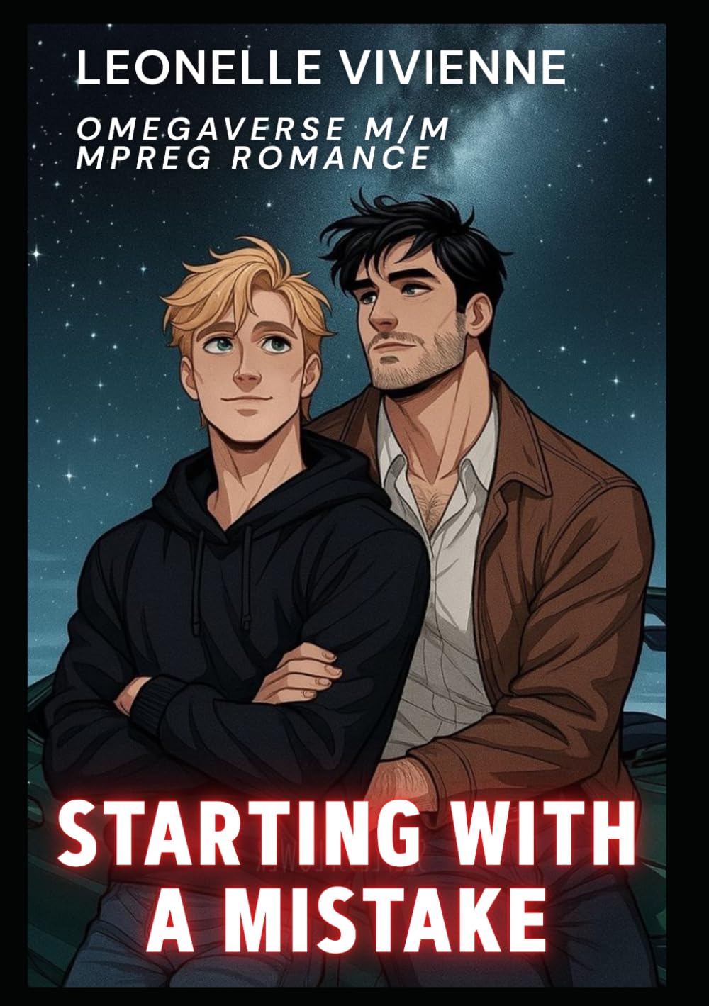 Starting with a Mistake: Omegaverse m/m Mpreg Romance