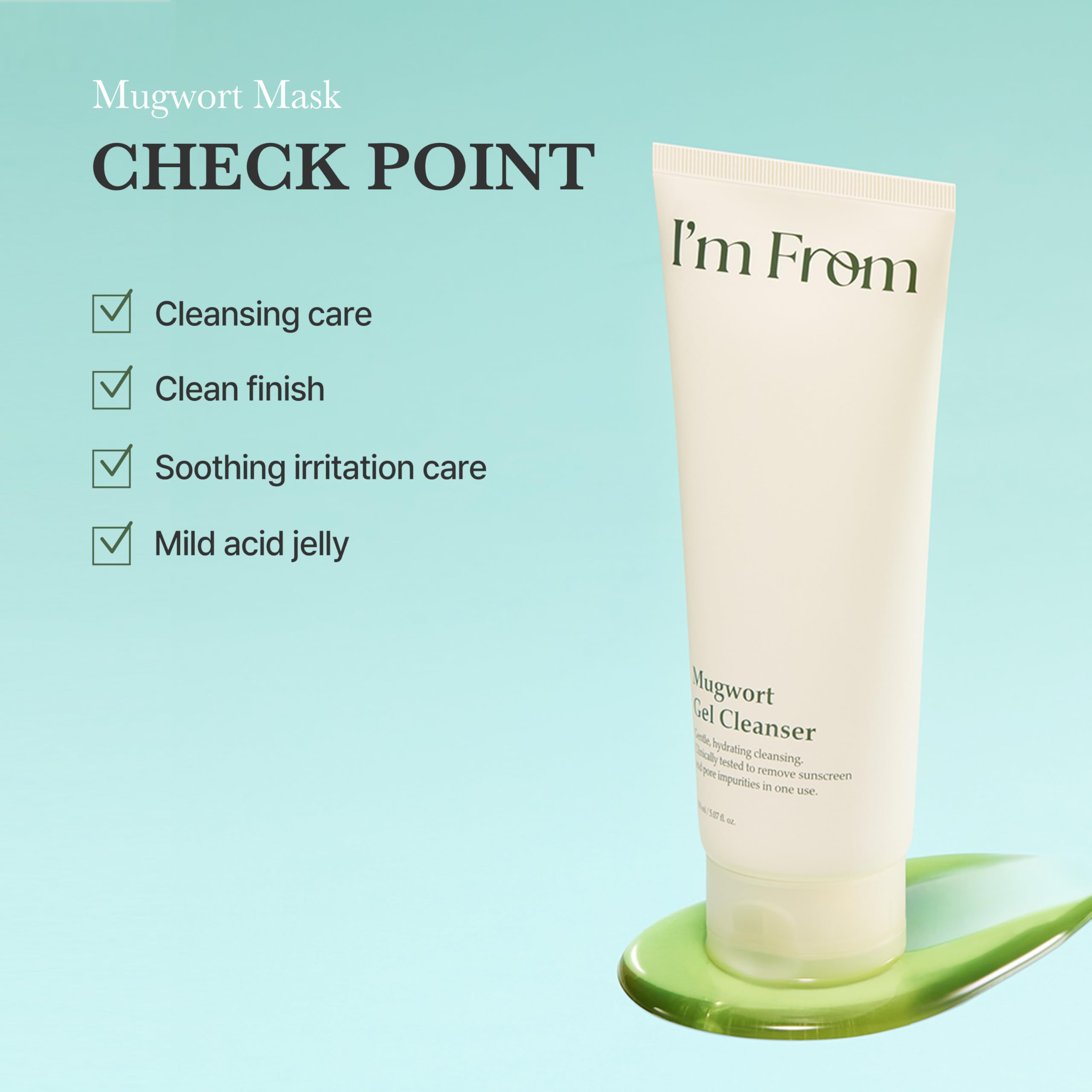 I'm From Mugwort Gel Cleanser 150ml, Mugwort 60%, Calming, Soothing, Mild low pH Korean Face Wash for Sensitive Skin, Irritated Skin, Herbal, Hypoallergenic, Vegan 4