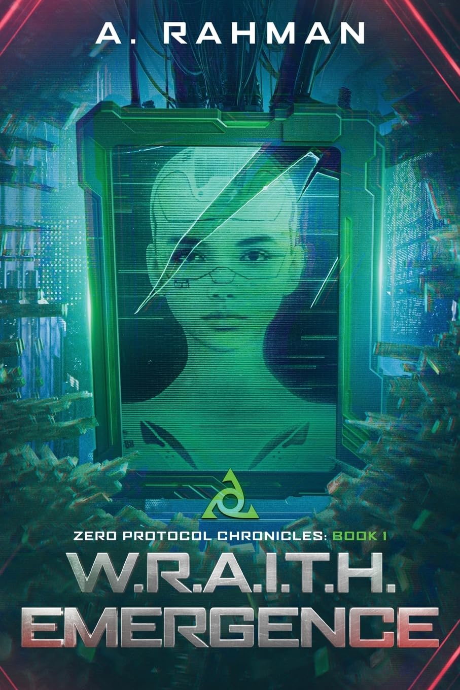 W.R.A.I.T.H. Emergence: Book 1 (Zero Protocol Chronicles)