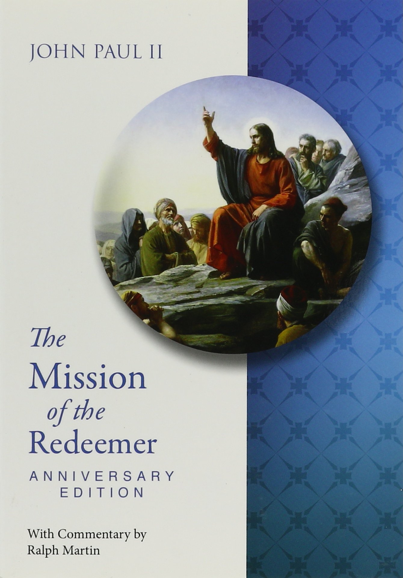 Buy Mission of the Redeemer Anniversary Edit — BookShops.in