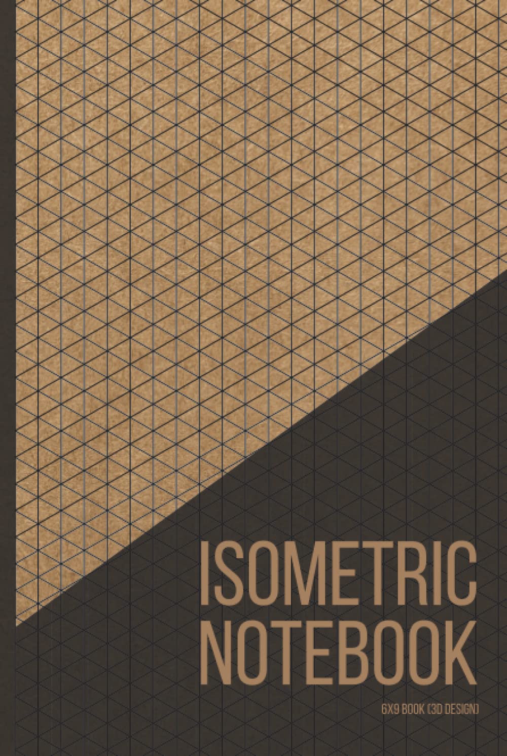 Isometric Notebook: For Architecture & 3D Product Design, Technical Drawing or 3D Printer project