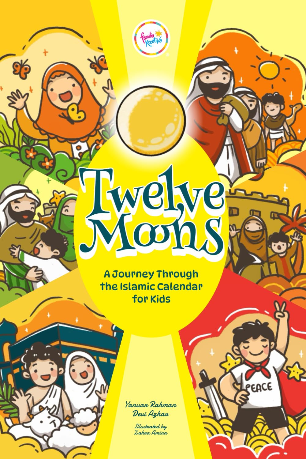 Twelve Moons: A Journey Through the Islamic Calendar for Kids
