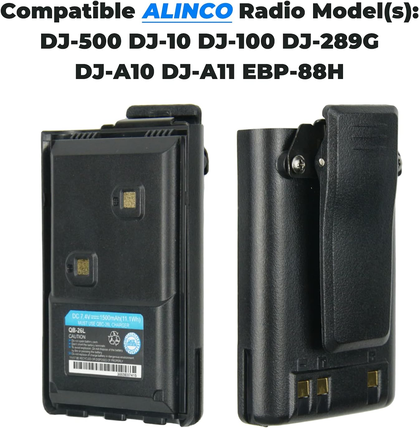 7.4V 1500mAh QB-26L Replacement Li-ion Battery for ALINCO DJ-500 DJ-10 DJ-100 DJ-289G DJ-A10 DJ-A11 DJ-A41 DJ-W100 DJ-W500 EBP-88H Two Way Radio Battery : Electronics