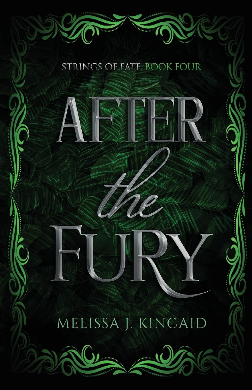 After The Fury: Strings of Fate: Book Four: 4