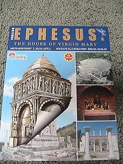 EPHESUS (THE HOUSE OF VIRGIN MARY)