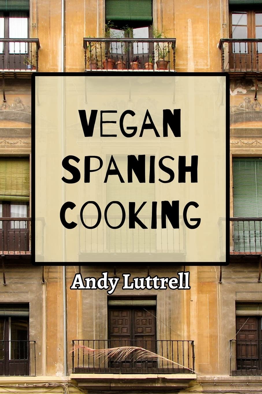 Vegan Spanish Cooking