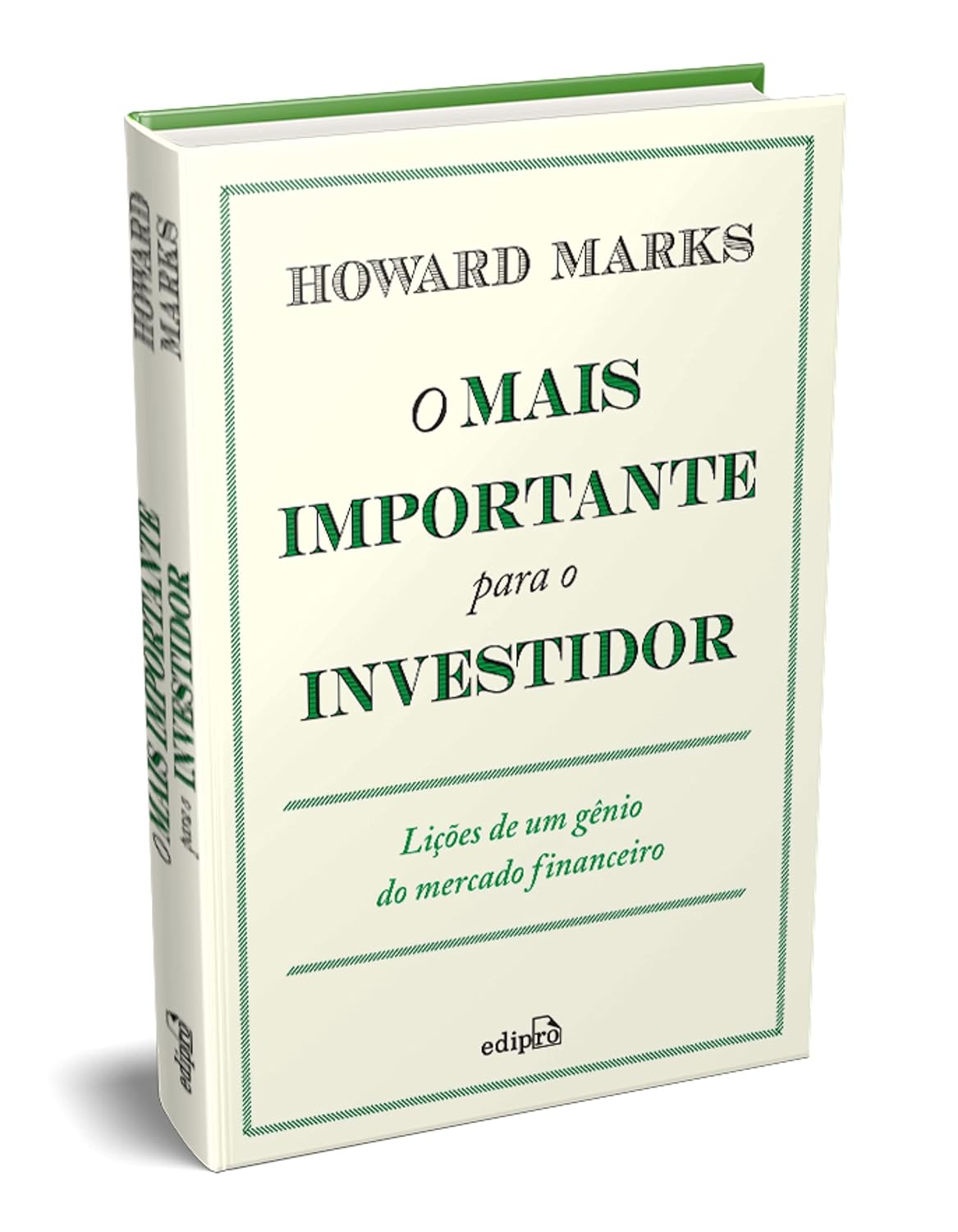 O Mais Importante para o Investidor - Licoes de um genio do mercado financeiro (Em Portugues do Brasil)