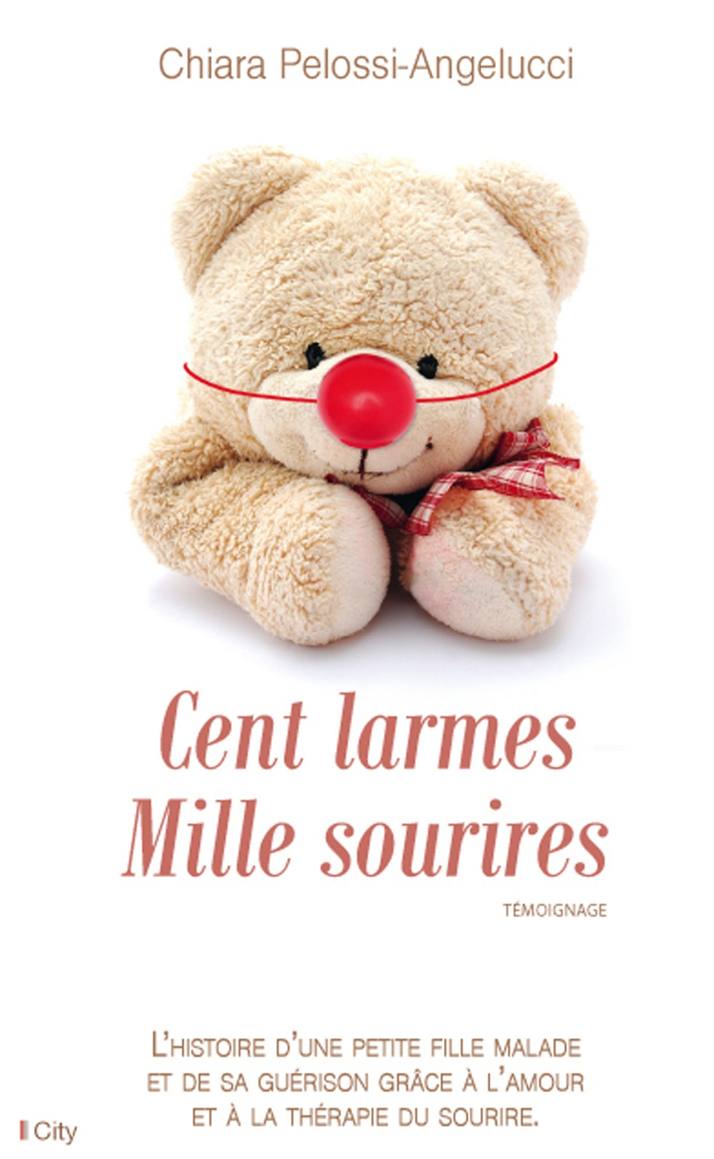 Cent larmes Mille sourires (French Edition)