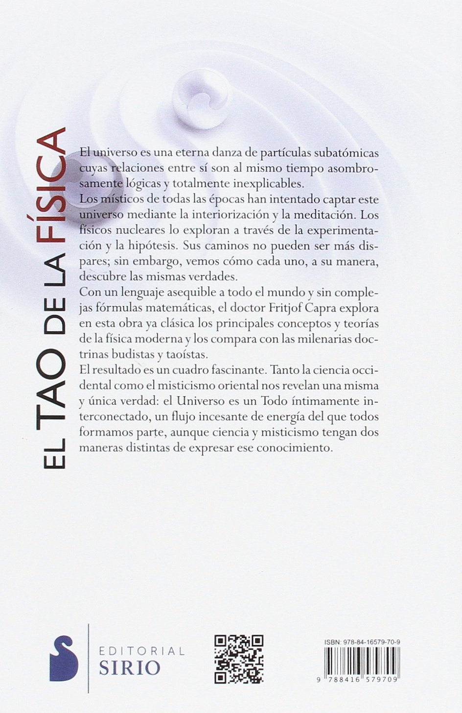 El Tao de la Física: Una exploración de los paralelismos entre la física moderna y el misticismo oriental (Spanish Edition)