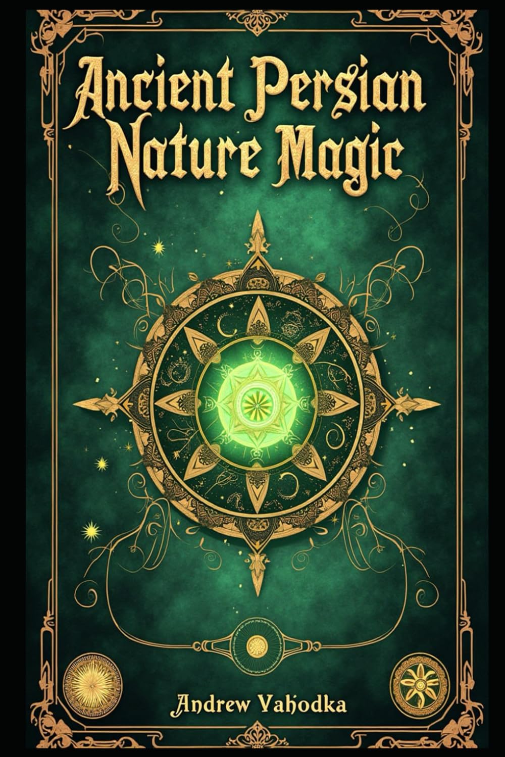 Ancient Persian Nature Magic (Witch's Practice)