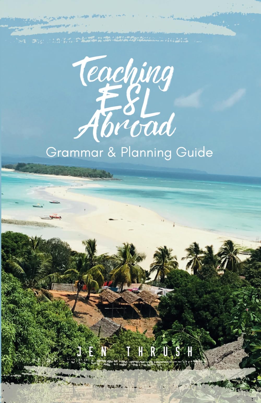 Teaching ESL Abroad: Grammar & Planning Guide