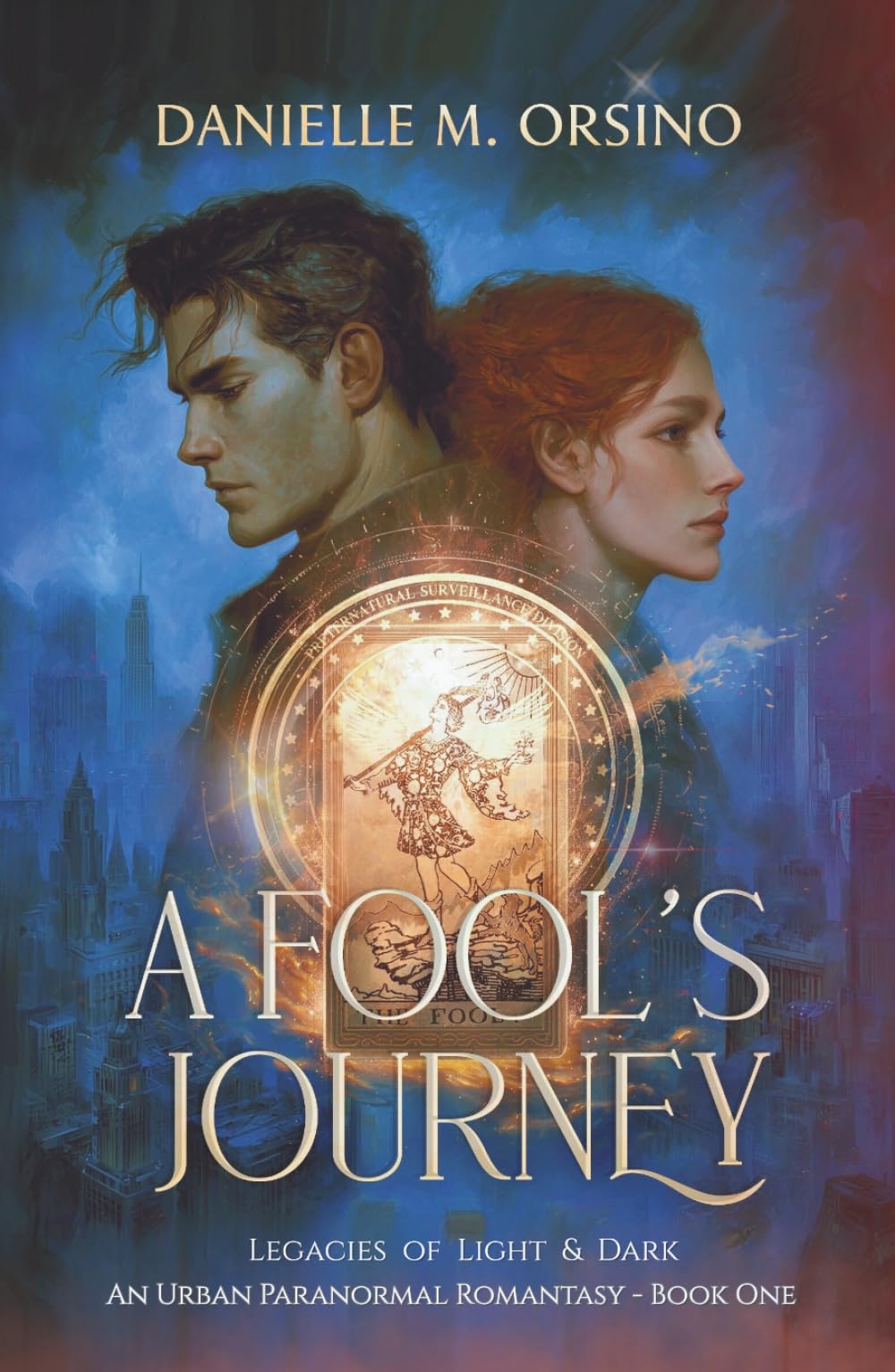 A Fool's Journey (Legacies of Light & Dark An Urban Paranormal Trilogy)