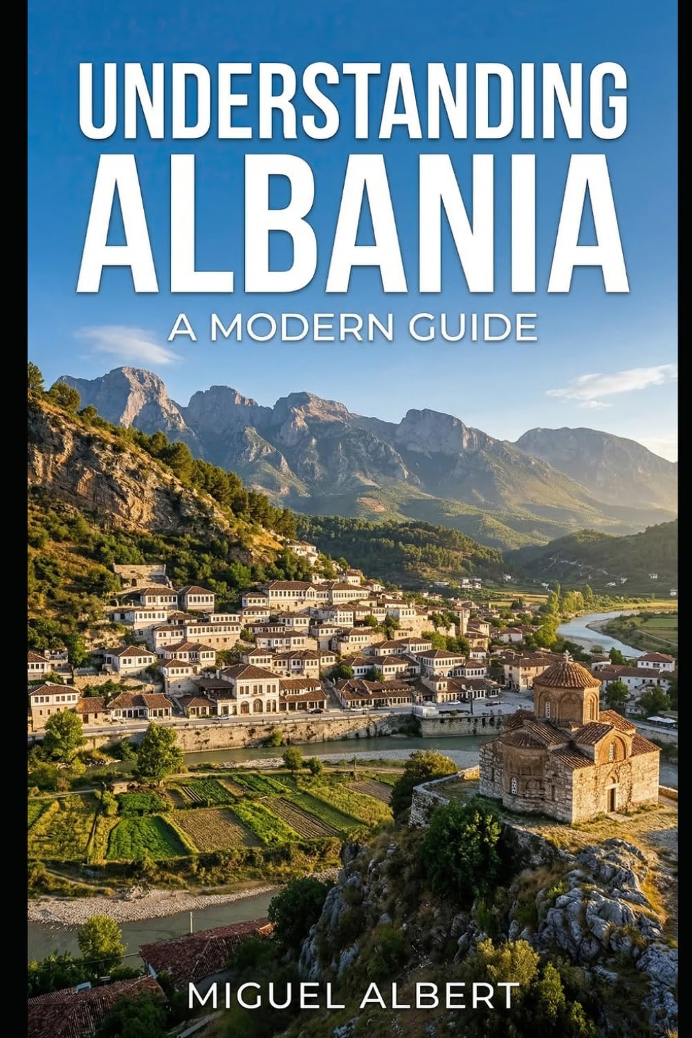 Understanding Albania: A Modern Guide